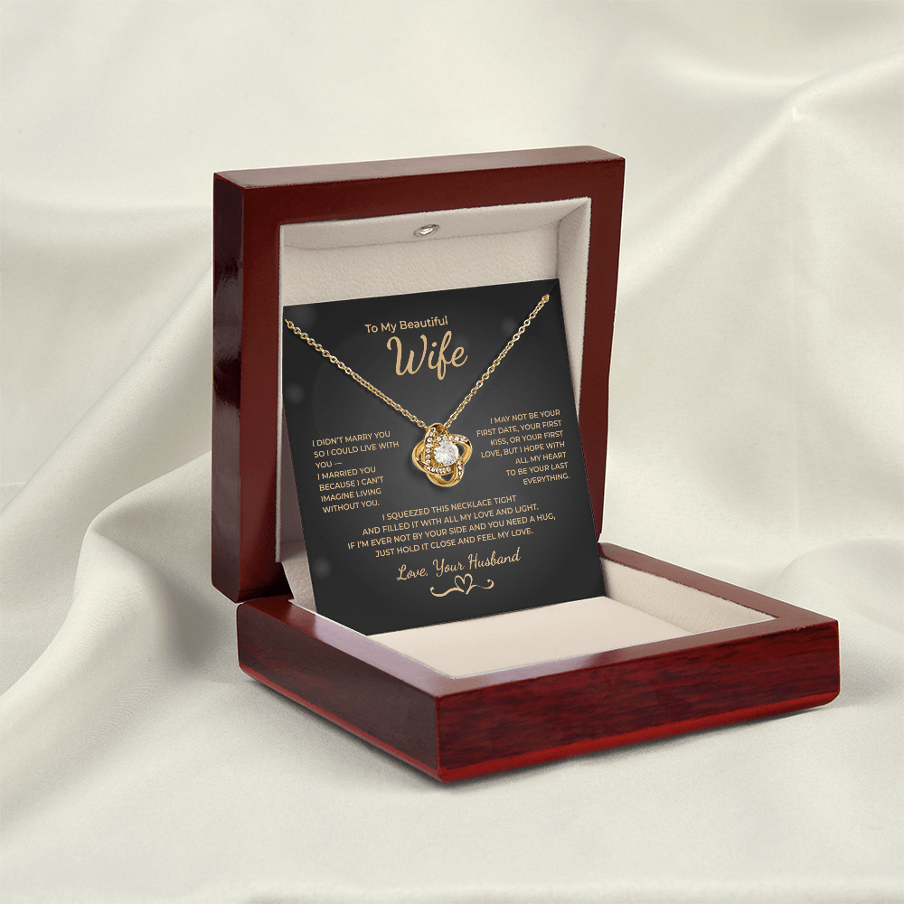 To My Wife – I Married You Because I Can't Imagine Life Without You