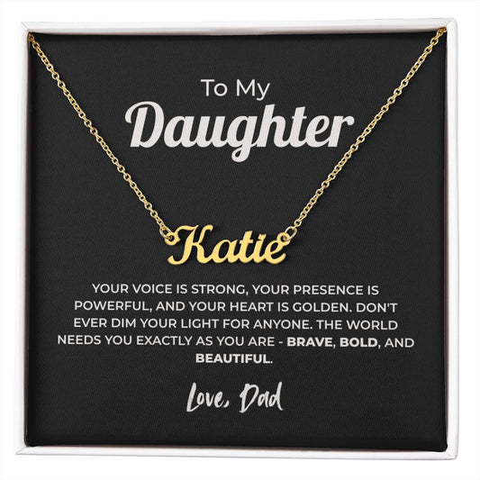 "Don't Dim Your Light" Gift From Dad - Name Necklace