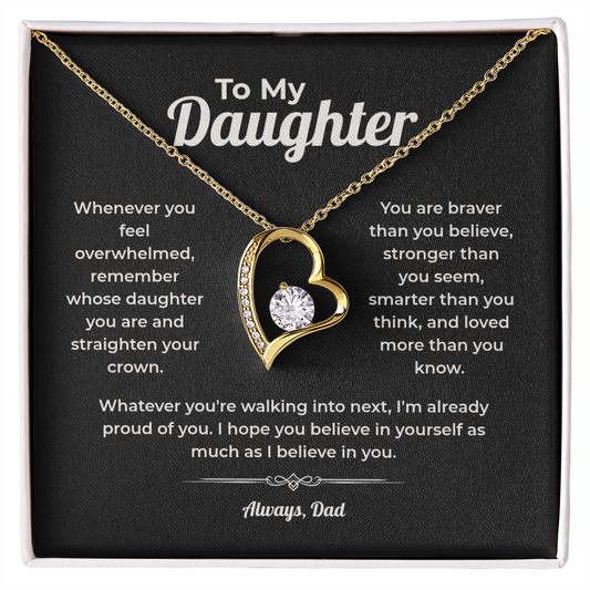 "Straighten Your Crown" Gift From Dad - Forever Love Heart Necklace
