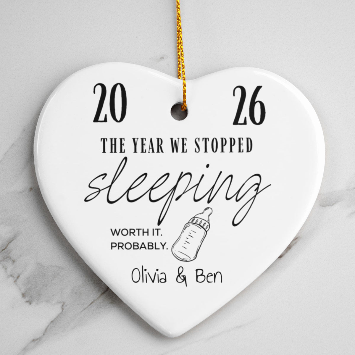 "The Year We Stopped Sleeping" New Parents - Heart Ornament
