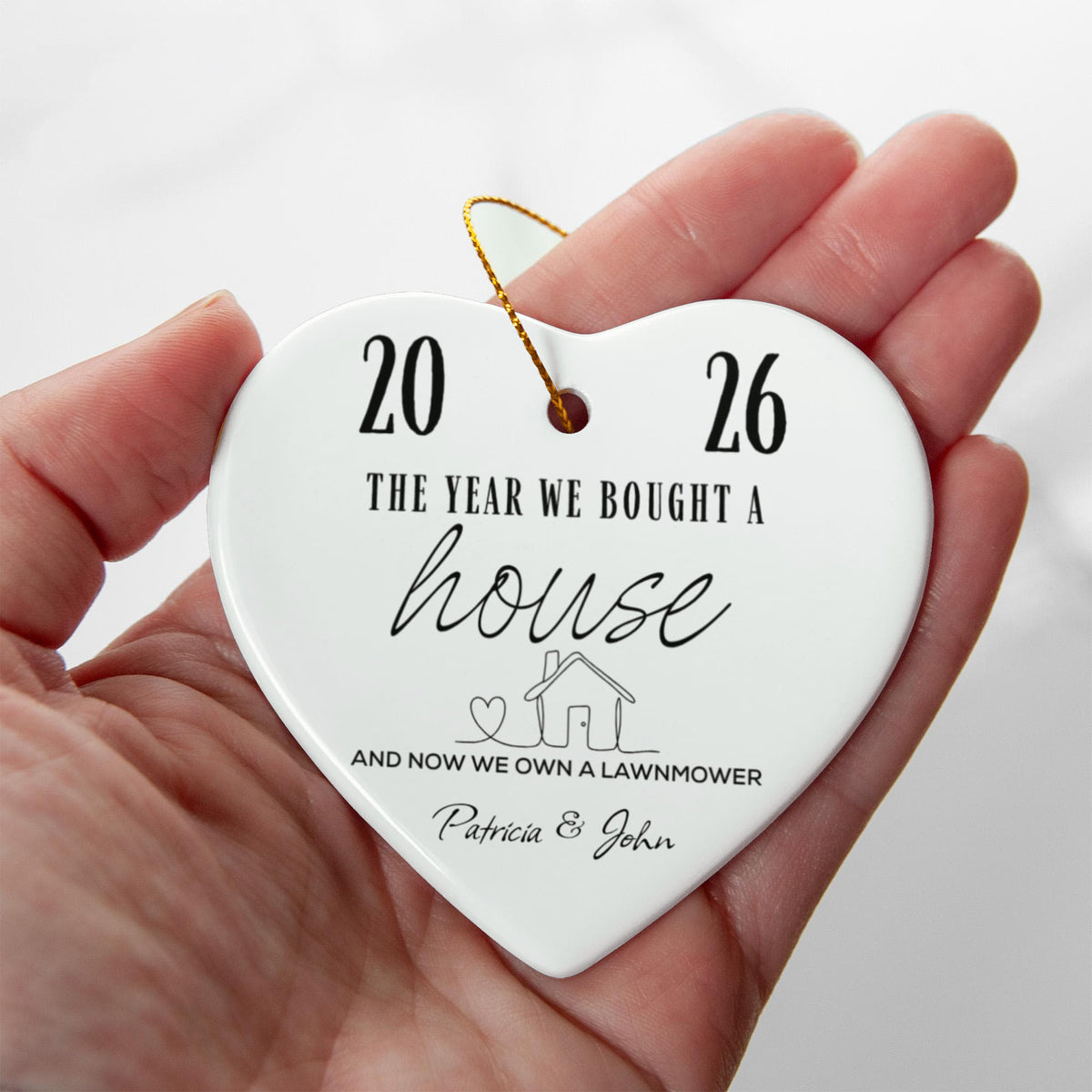 "The Year We Bought a House" New Homeowners - Heart Ornament