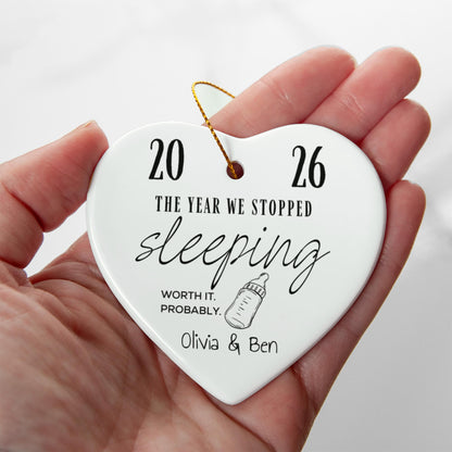 "The Year We Stopped Sleeping" New Parents - Heart Ornament