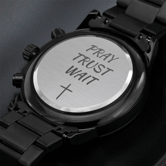 Faith Watch – Pray Trust Wait