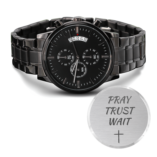 Faith Watch – Pray Trust Wait