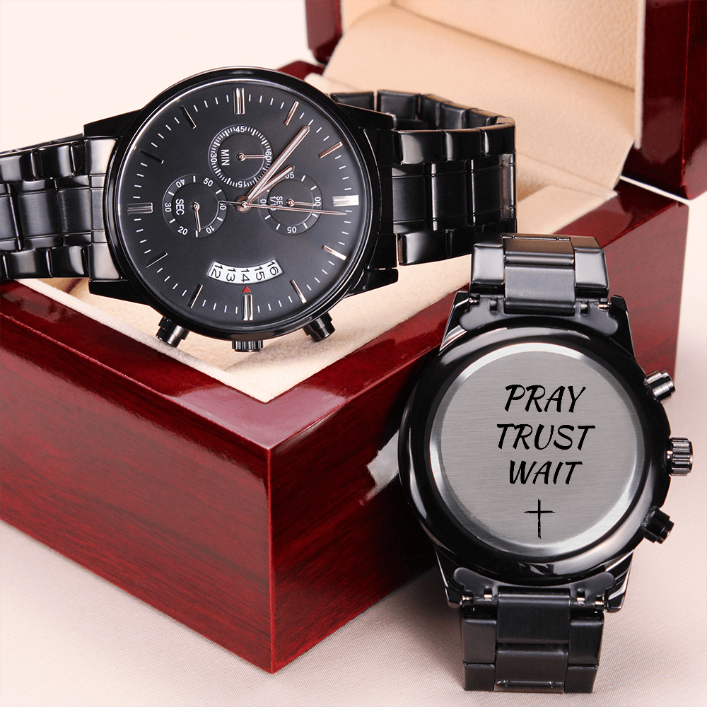 Faith Watch – Pray Trust Wait
