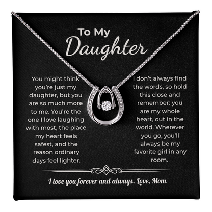 "My Favorite Girl in Any Room" Gift From Mom - Lucky Horseshoe Necklace