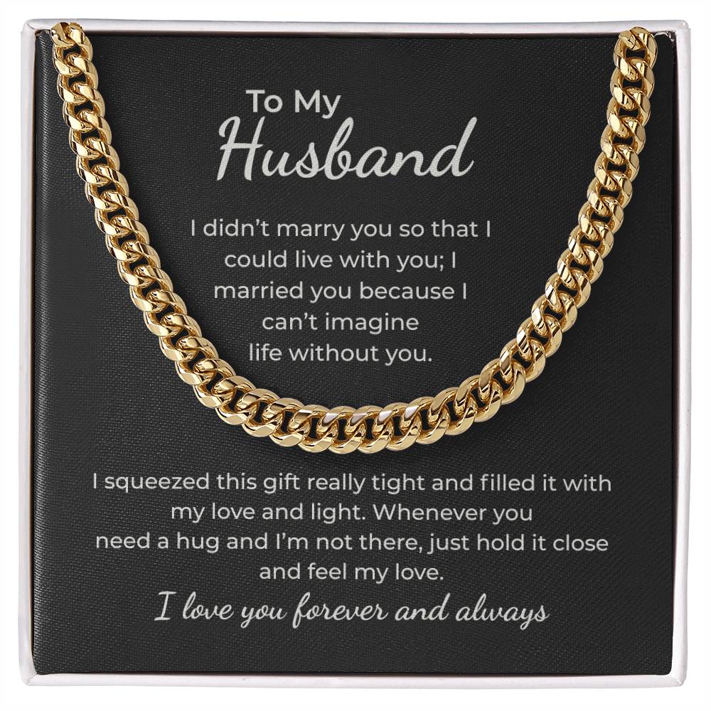 To My Husband – I Can't Imagine Life Without You Necklace
