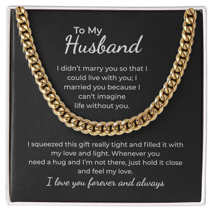 To My Husband – I Can't Imagine Life Without You Necklace