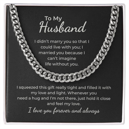 To My Husband – I Can't Imagine Life Without You Necklace