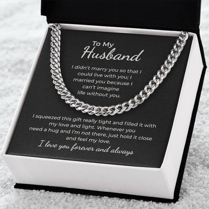 To My Husband – I Can't Imagine Life Without You Necklace