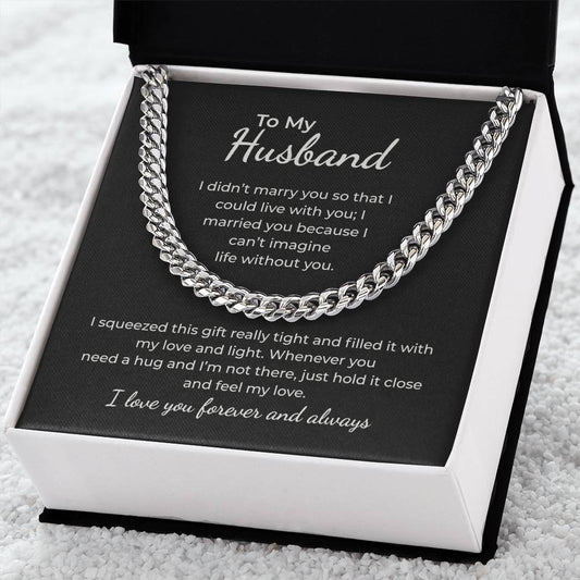 To My Husband – I Can't Imagine Life Without You Necklace