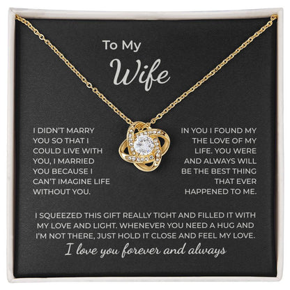 To My Wife – You Are the Love of My Life Necklace