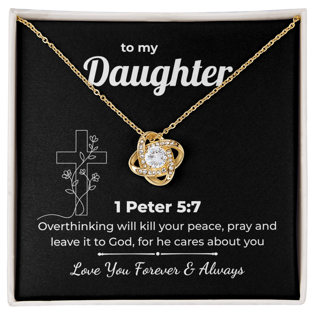 Faith Love Knot for Daughter – 1 Peter 5:7
