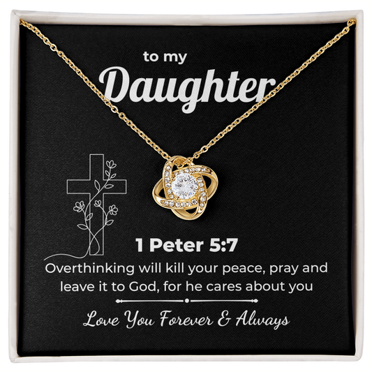 Faith Love Knot for Daughter – 1 Peter 5:7