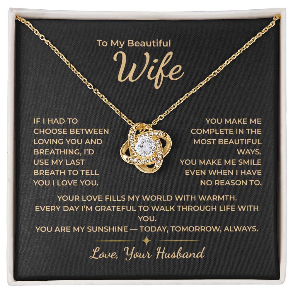 To My Wife – You Are My Sunshine Today, Tomorrow, Always Necklace