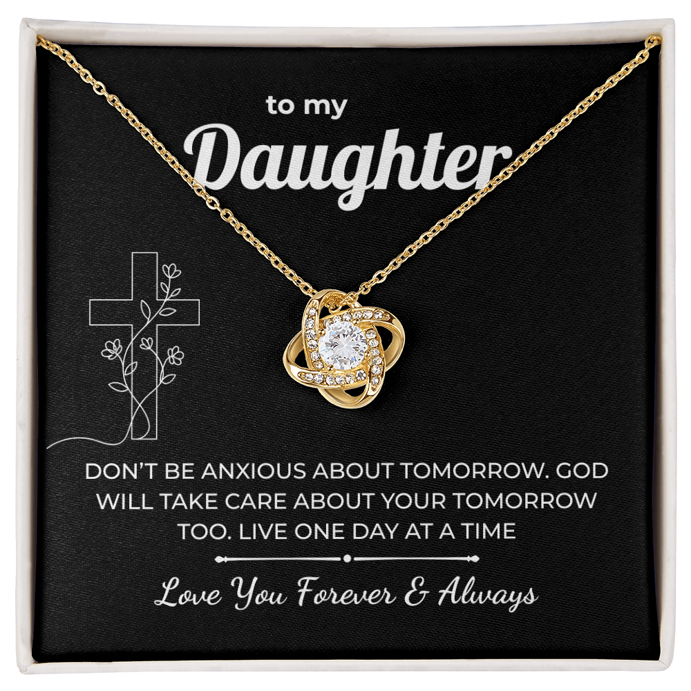 Faith Love Knot for Daughter - God Takes Care