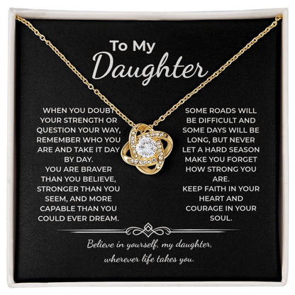 "Braver Than You Believe" Gift for Daughter - Love Knot Necklace