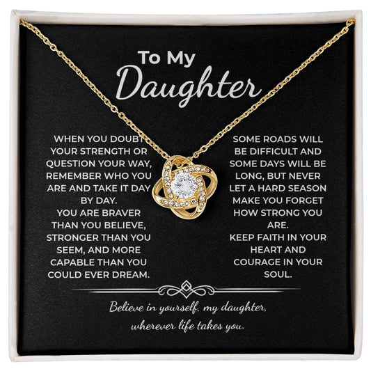 "Braver Than You Believe" Gift for Daughter - Love Knot Necklace