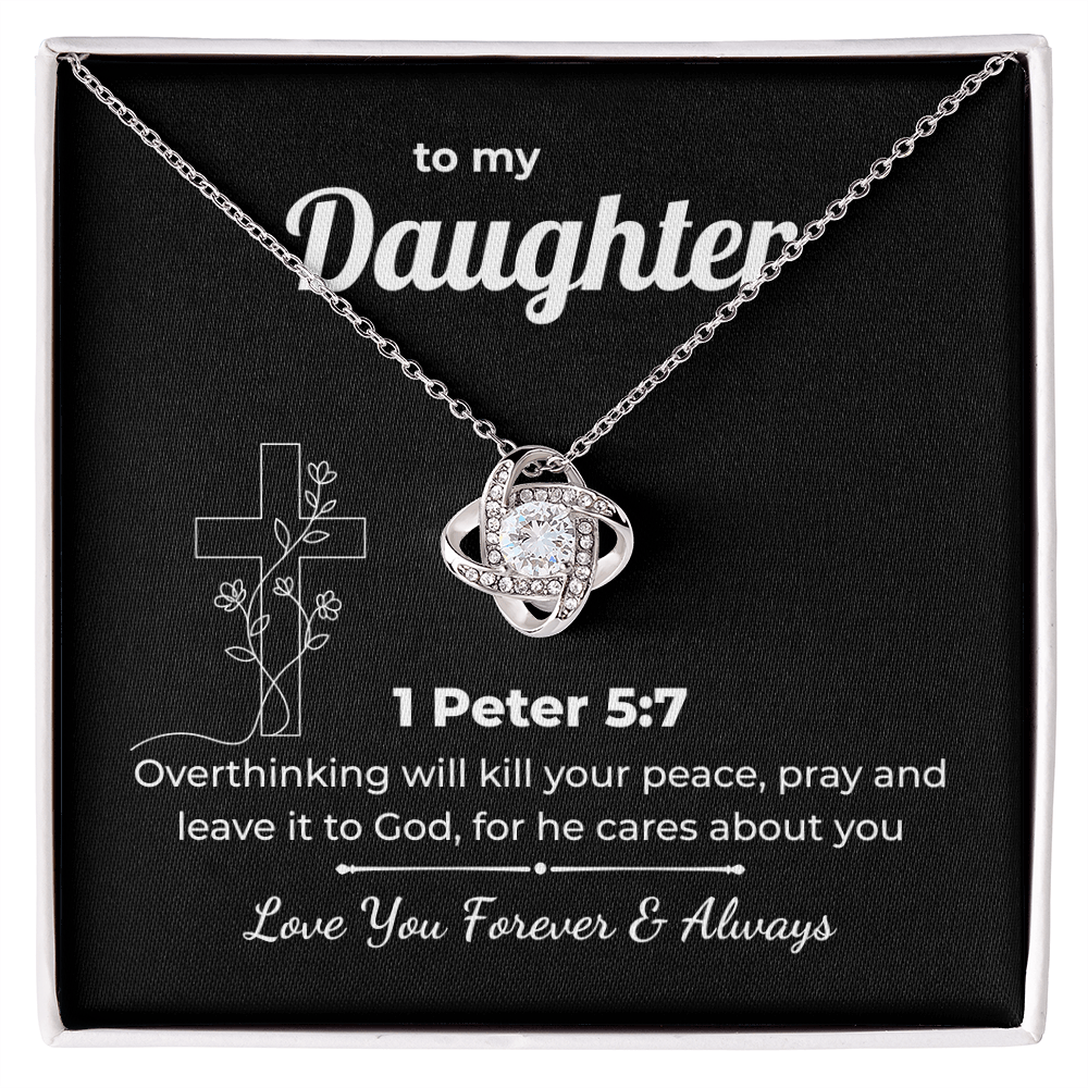Faith Love Knot for Daughter – 1 Peter 5:7