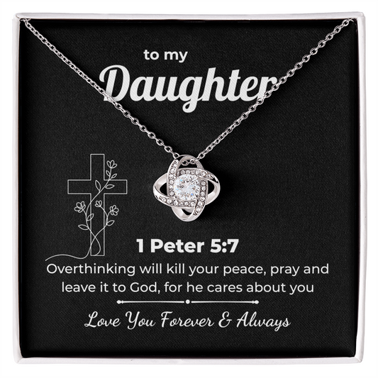 Faith Love Knot for Daughter – 1 Peter 5:7