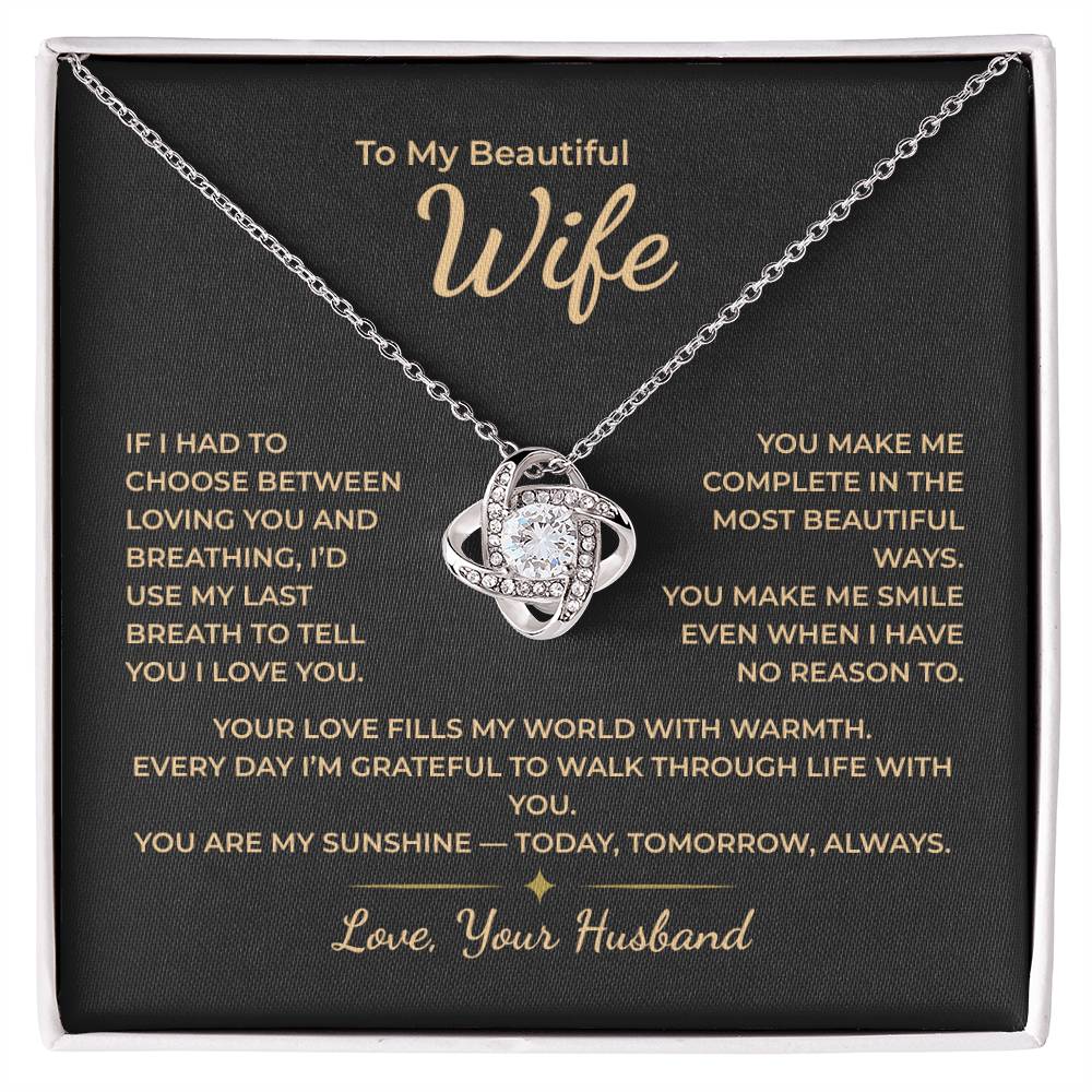 To My Wife – You Are My Sunshine Today, Tomorrow, Always Necklace