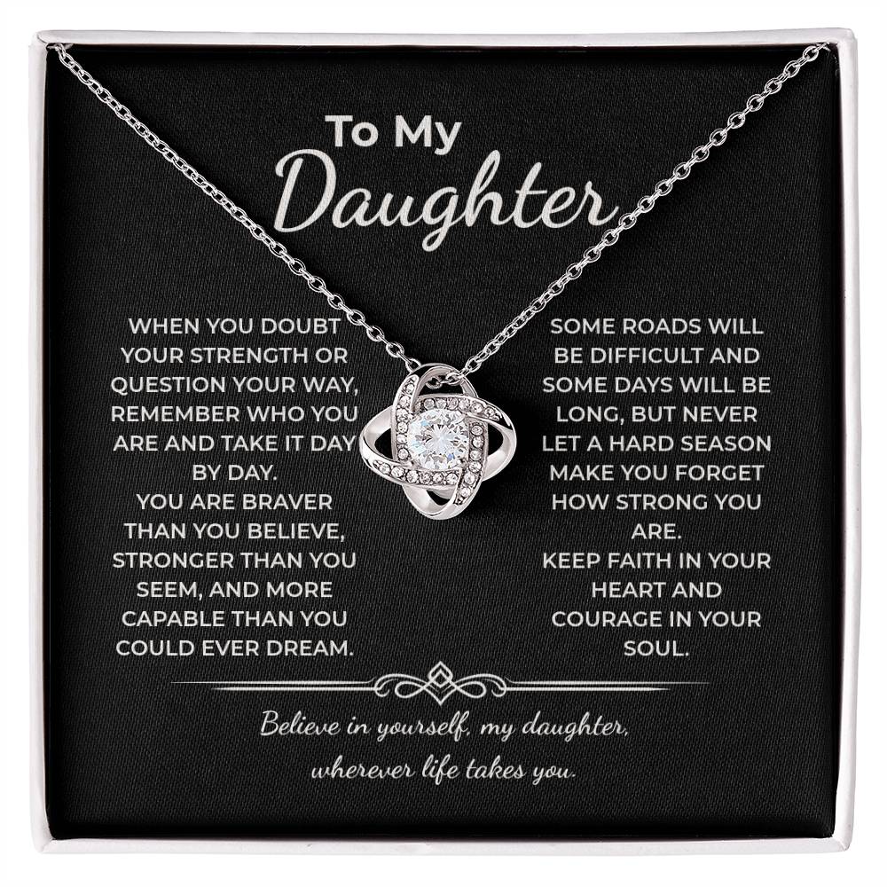 "Braver Than You Believe" Gift for Daughter - Love Knot Necklace