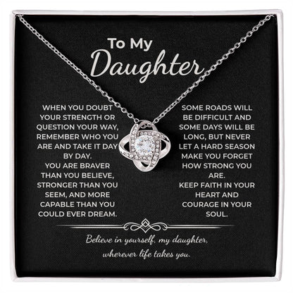 "Braver Than You Believe" Gift for Daughter - Love Knot Necklace