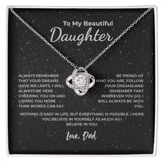 To My Daughter – Believe in Yourself as Much as I Do Necklace