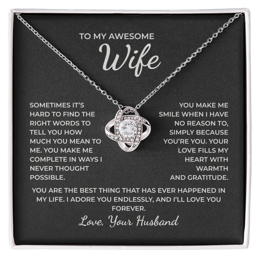 To My Wife – You Make My Life Complete in Every Beautiful Way Necklace