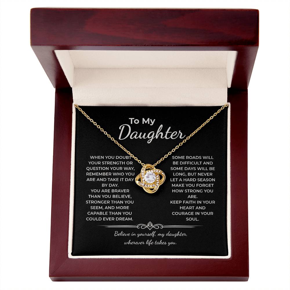 "Braver Than You Believe" Gift for Daughter - Love Knot Necklace