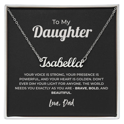 "Don't Dim Your Light" Gift From Dad - Name Necklace