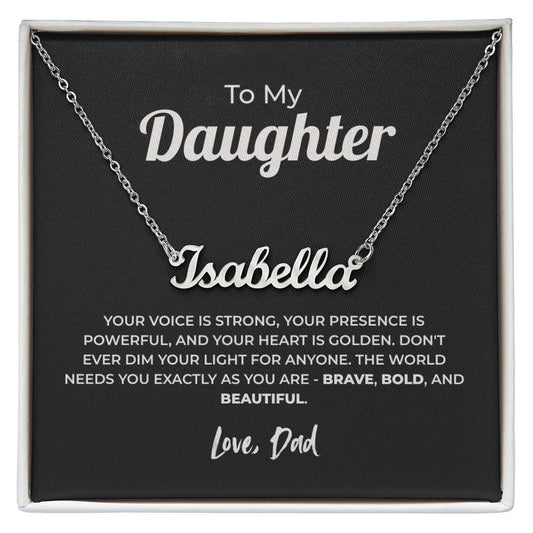 "Don't Dim Your Light" Gift From Dad - Name Necklace