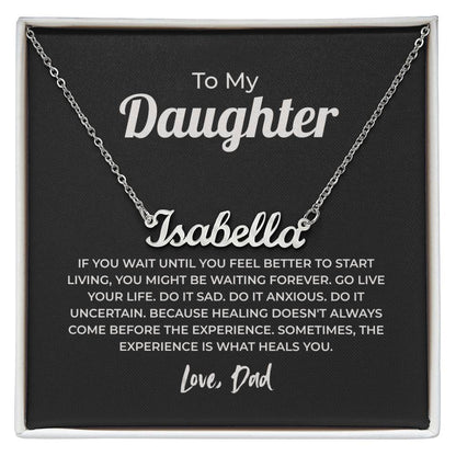 "Go Live Your Life" Gift From Dad - Name Necklace