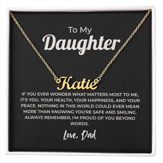 "Proud of You Beyond Words" Gift From Dad - Name Necklace