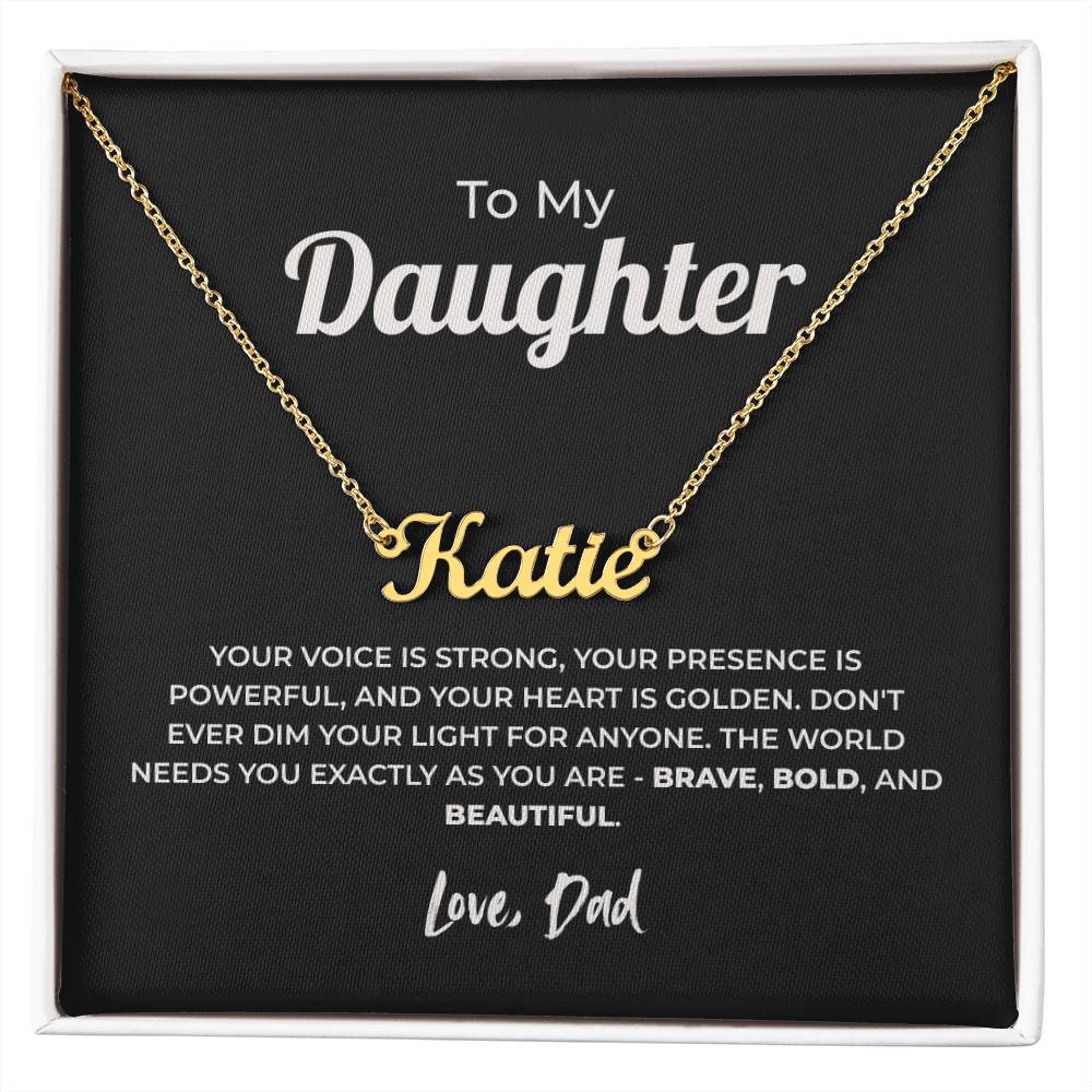 "Don't Dim Your Light" Gift From Dad - Name Necklace