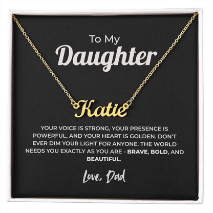 "Don't Dim Your Light" Gift From Dad - Name Necklace