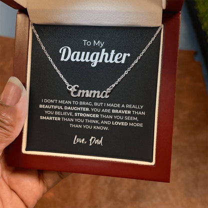 "Braver Than You Believe" Gift From Dad - Name Necklace
