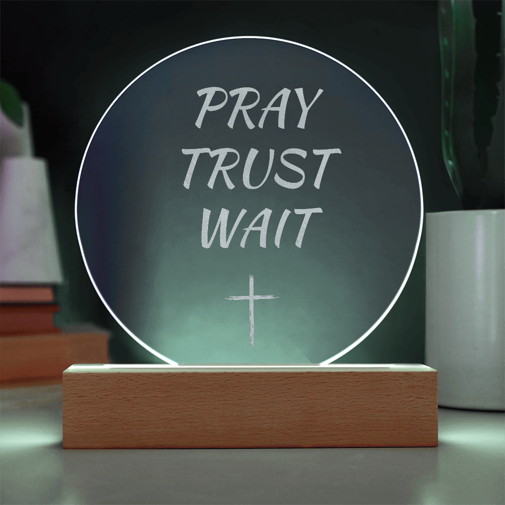 Engraved LED Faith Lamp – Pray Trust Wait