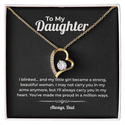 "I'll Always Carry You In My Heart" From Dad - Forever Love Necklace