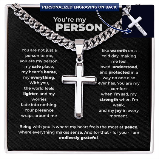 You're My Person – My Safe Place & My Everything