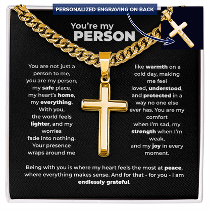You're My Person – My Safe Place & My Everything