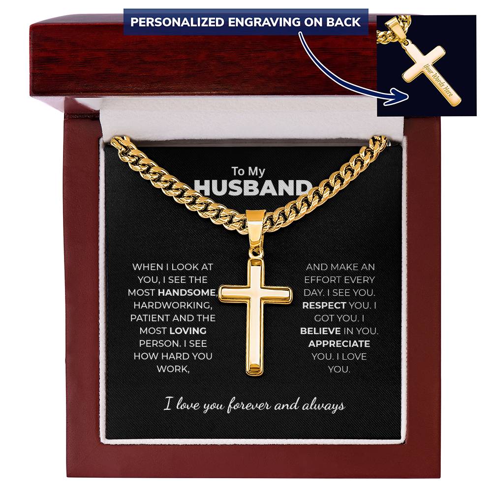"I See How Hard You Work" Gift for Husband - Engraved Cross Necklace