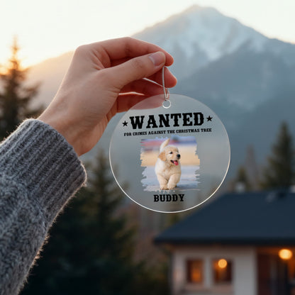"Wanted for Crimes Against the Christmas Tree" Pet Photo Ornament